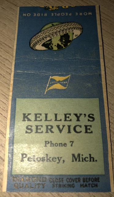 1940s-50s Kelley’s Service Petoskey Michigan Matchbook Cover Goodyear Tires