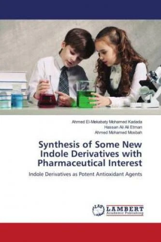 SYNTHESIS OF SOME New Indole Derivatives with Pharmaceutical Interest ...