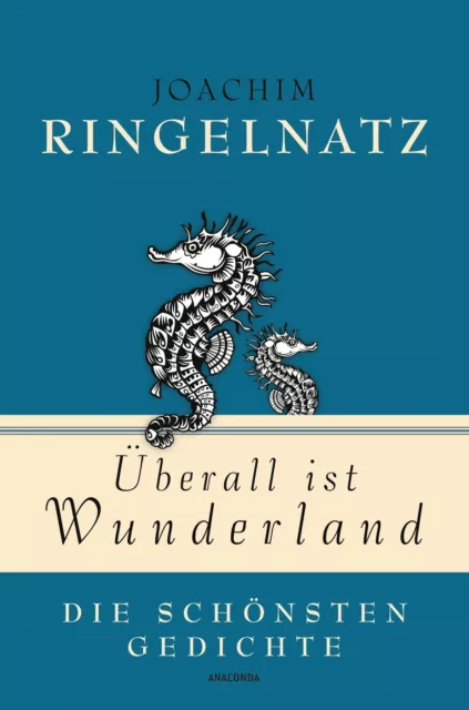 Überall ist Wunderland - Die schönsten Gedichte | Joachim Ringelnatz | Buch