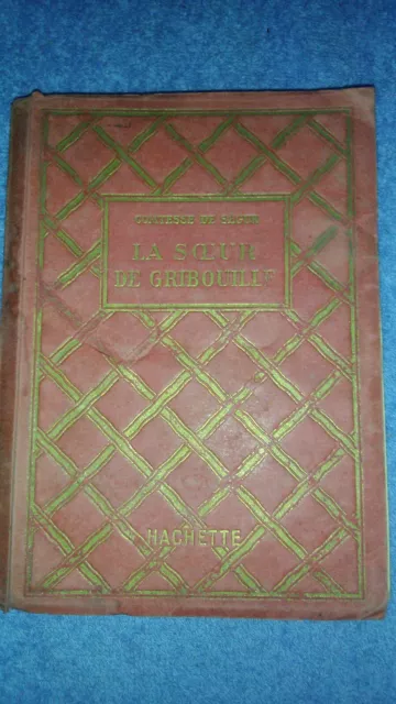 livre LA SOEUR DE GRIBOUILLE CONTESSE DE SEGUR hachette