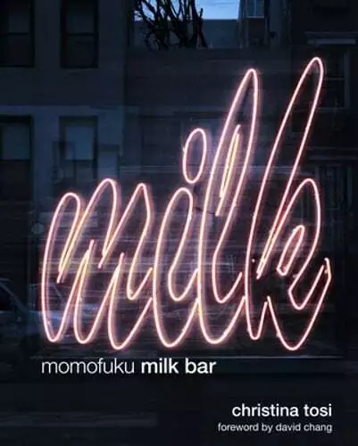 Momofuku Milk Bar: A Cookbook by Christina Tosi: Used