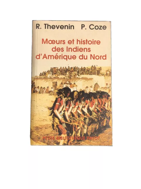 Moeurs et histoire des Indiens D’Amérique Du Nord