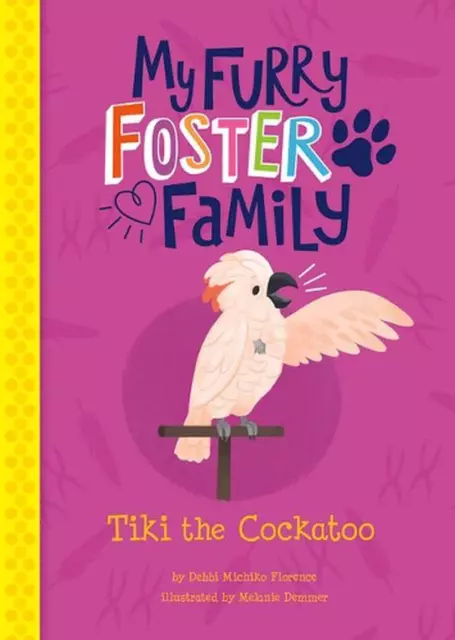 Tiki the Cockatoo by Debbi Michiko Florence (English) Paperback Book