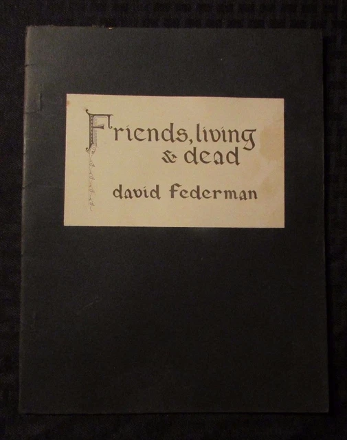 1966 Amici Living & Dead David Federman 1st Artista Officina Premere Detroit VG+
