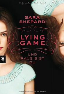 LYING GAME - Und raus bist du: Band 1 von Shepard... | Buch | Zustand akzeptabel