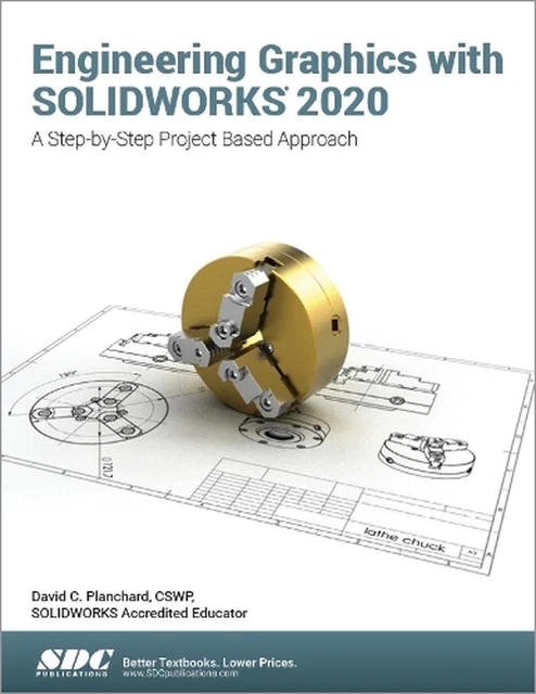 ENGINEERING GRAPHICS WITH SOLIDWORKS 2020 par David Planchard (anglais ...