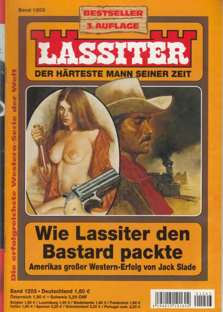 Wie Lassiter den Bastard packte -Großer Western-Erfolg von Jack Slade- Band 1203