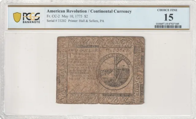 Scarce May 10, 1775 Continental Currency $2 Note Fr CC-2 PCGS F15 Hall & Sellers