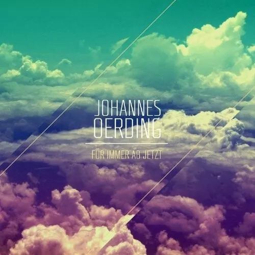 Johannes Oerding – Für Immer Ab Jetzt / SONY RECORDS CD 2013 OVP