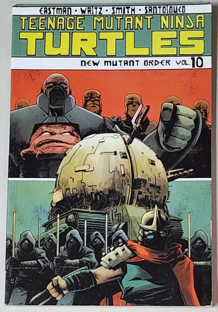 Teenage Mutant Ninja Turtles Volume 10: New Mutant Order (Idw 2015 Tpb Sc Tp Gn)