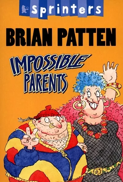 Sprinters: Impossible parents by Brian Patten Arthur Robins (Paperback /