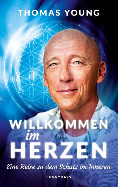 Thomas Young | WILLKOMMEN IM HERZEN | Buch | Deutsch (2019) | Young, Thomas