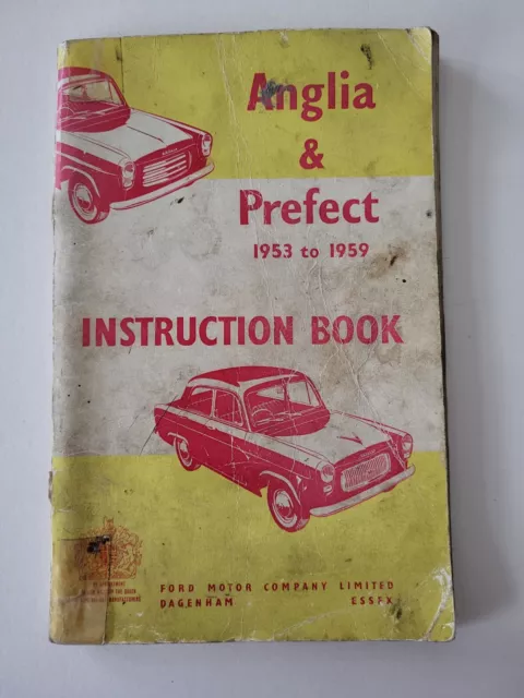 Anglia & Prefect 1953 to 1959 Instruction Book Owners Handbook