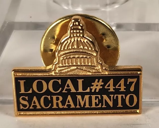 UA Local 447 PLUMBERS & PIPEFITTERS Union PIN Sacramento CA Capitol Building