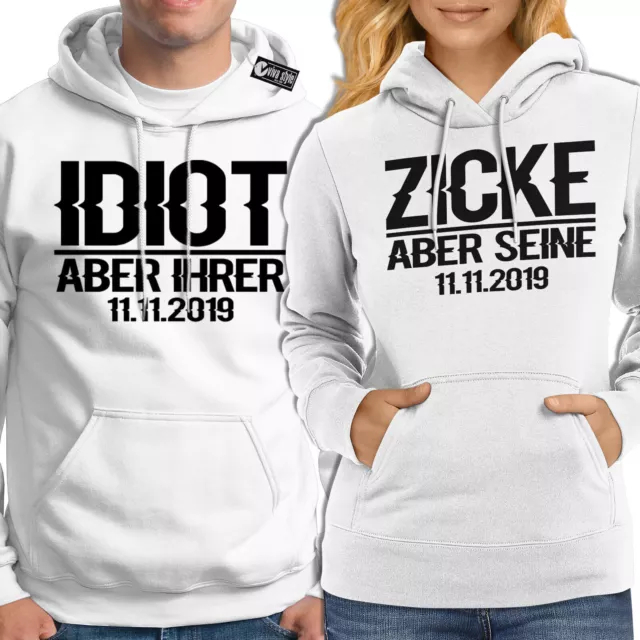 Idiot aber ihrer Zicke aber seine Hoodies für Paare Pärchen Pullis Geschenk SET 2