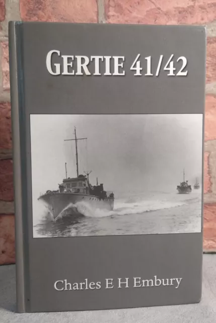 Signed Dedicated Gertie 41/42 by Charles E. H. Embury (Hardcover, 2012)