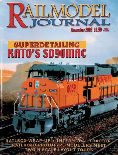 Railmodel Journal November 2002 Superdetailing Kato's SD90MAC, Intermodal Tracto