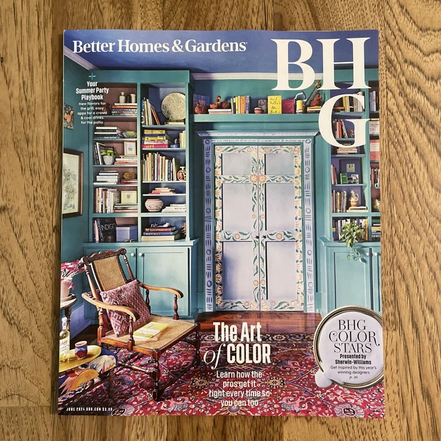BETTER HOMES & Gardens Magazine June 2024 Art Of Color BHG Unread