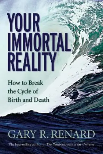 Gary R. Renard Your Immortal Reality (Taschenbuch)