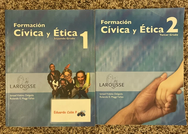 FORMACIÓN CIVICA Y Etica Segundo Grado 1 Y 2 Larousse Ismael Vidales D