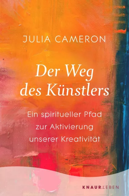 Julia Cameron Der Weg des Künstlers