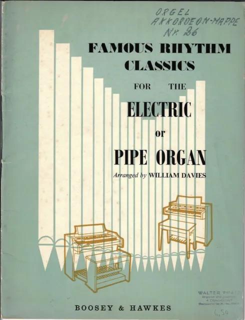 Famous Rhythm Classics for the Electric or Pipe Organ * Organ Notes