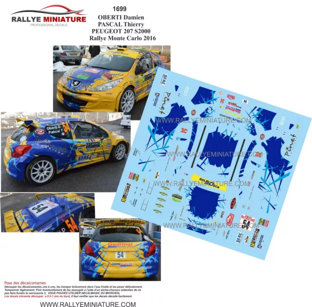 Decals 1/18 Ref 1699 Peugeot 207 S2000 Oberti Rallye Monte Carlo 2016 Rally Wrc