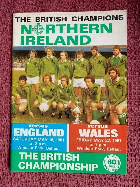 Northern Ireland V England V Wales May 1981 Football Programme