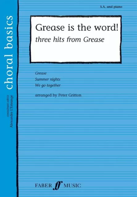 Grease is the word! SA acc. (CBS) Piano, Upper Voices Music  Gritton, Peter (arr