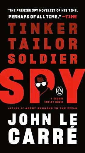 Tinker, Tailor, Soldier, Spy: A George Smiley Novel by Le Carre, John Book The