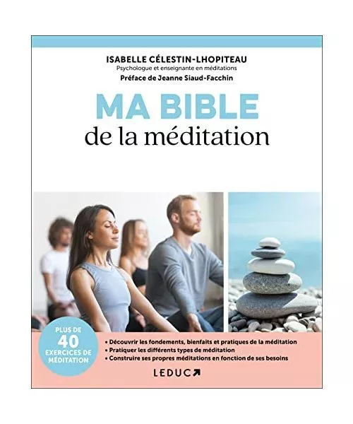 Ma bible de la méditation, Célestin-Lhopiteau, Isabelle