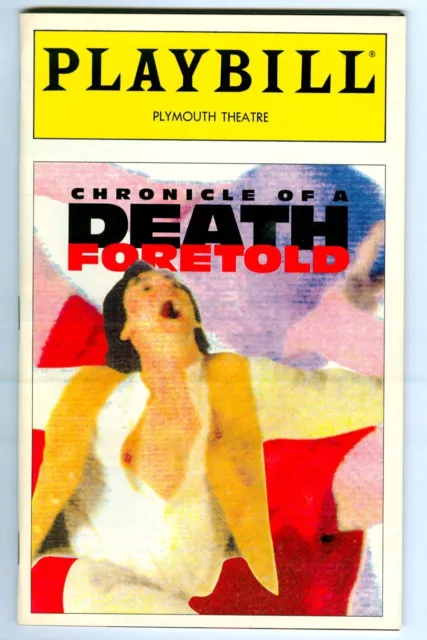 Rare CHRONICLE of a DEATH FORETOLD Opening Night June 15 1995 Broadway PLAYBILL!