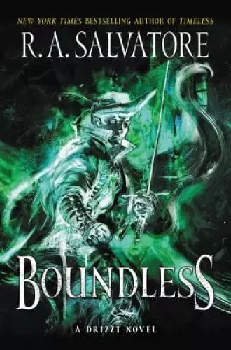Boundless: A Drizzt Novel - Hardcover By Salvatore, R. A. - GOOD