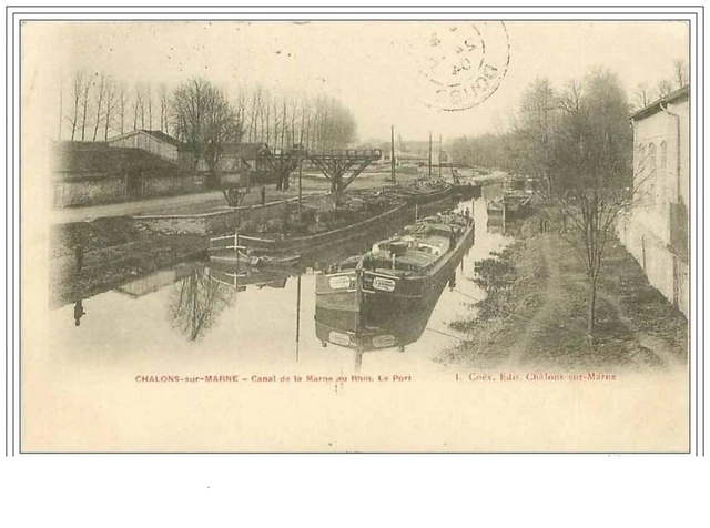 51.Chalons Sur Marne.canal De La Marne Au Rhin.le Port