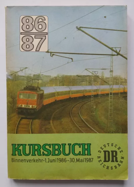 Kursbuch - Deutsche Reichsbahn - Zug - mit Übersichtskarte - DDR - 1986/87