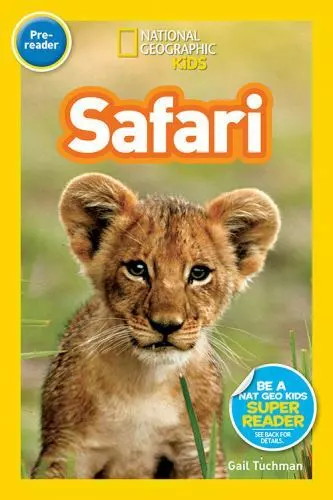 National Geographic Readers: Safari; Special - 9781426306143, paperback, Tuchman