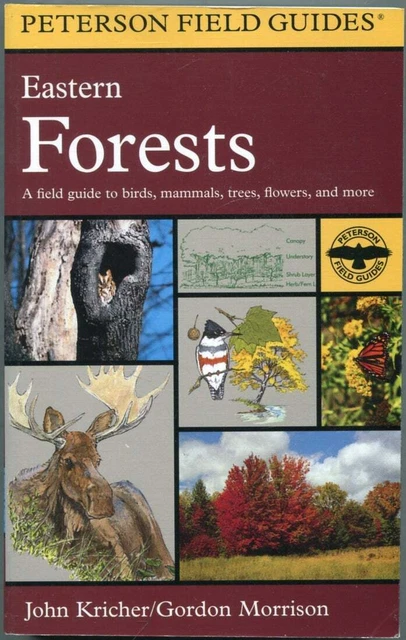 JOHN KRICHER / Field Guide to Eastern Forests North America The
