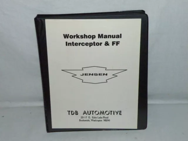 1969 - 1974 Jensen Interceptor FF MK I II III  Workshop Manual