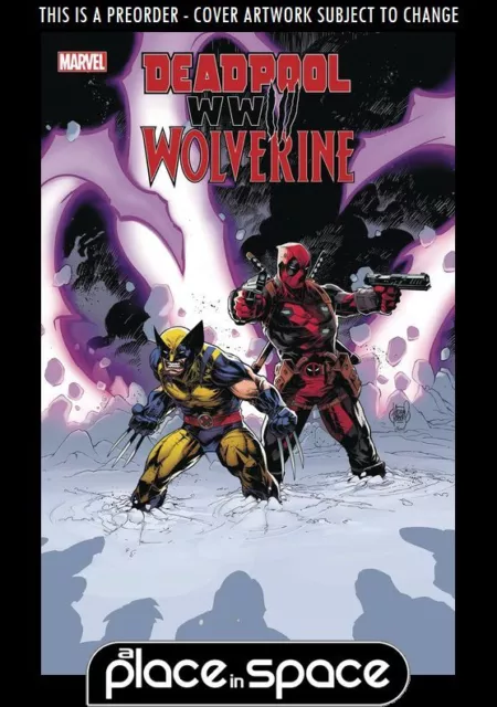 (Wk24) Deadpool Wolverine Wwiii #2A - Preorder Jun 12Th