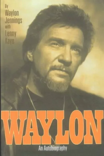 Waylon : An Autobiography, Hardcover by Jennings, Waylon; Kaye, Lenny, Brand ...