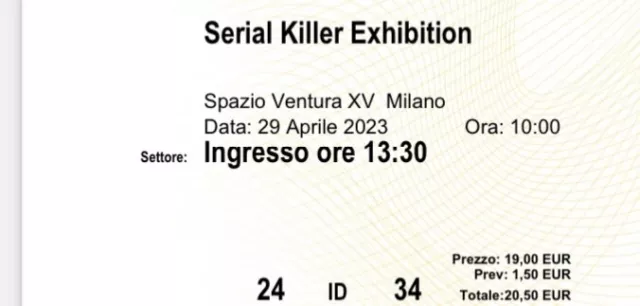 Serial Killer Exhibition a 20€ per il 29/04 a Milano entrata alle 13,30