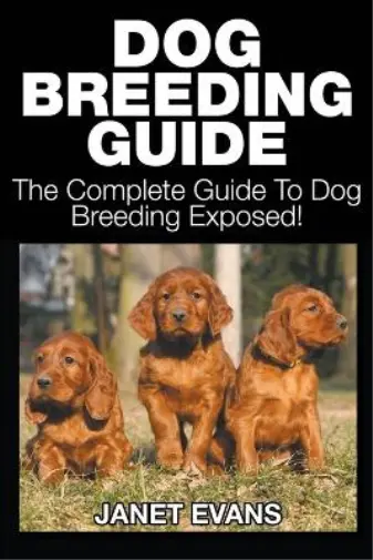 Janet Evans Dog Breeding Guide (Poche)