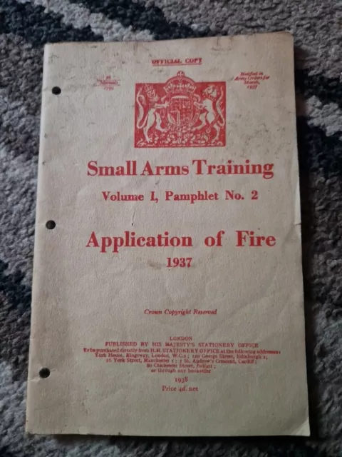 WW2 Small Arms Training 1937: Application of Fire Vol 1 Pamphlet 2