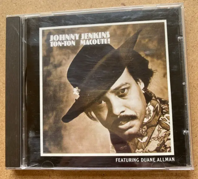 Johnny Jenkins - Ton-Ton Macoute! featuring Duane Allman (Acadia CD ACAM 8183)