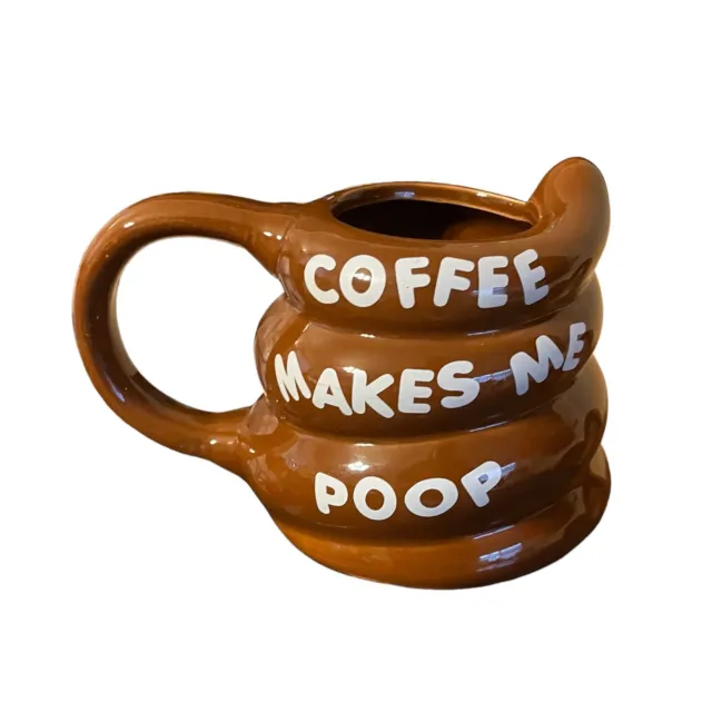 Coffee Makes Me Poop Mug Brown Ceramic Figural Figurine Big Mouth Inc
