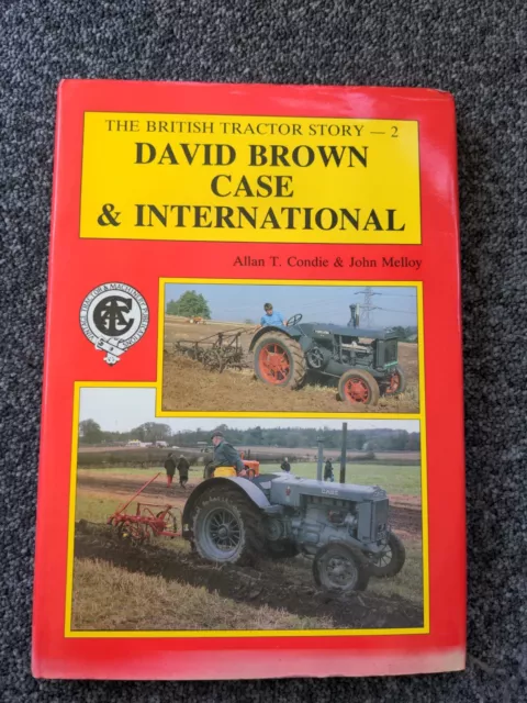 Condie & Melloy ~ The British Tractor Story 2: David Brown & International~ 1988