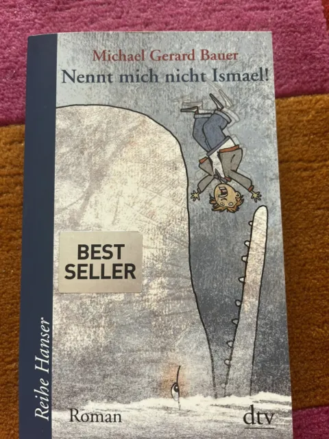 Nennt mich nicht Ismael! Bd. 1 von Michael Gerard Bauer (2009, Taschenbuch)