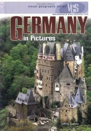 Germany in Pictures by Zuehlke, Jeffrey