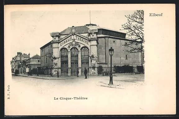 CPA Elbeuf, Le Cirque-Thèatre