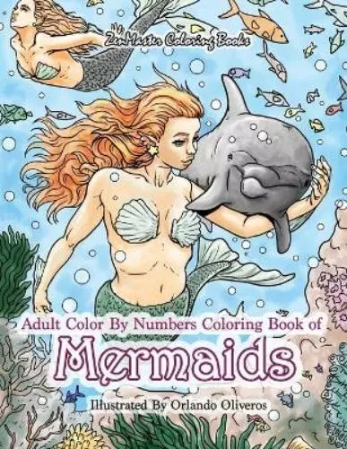 Zenmaster Coloring Book Adult Color By Numbers Coloring Book of Mermaid (Poche)